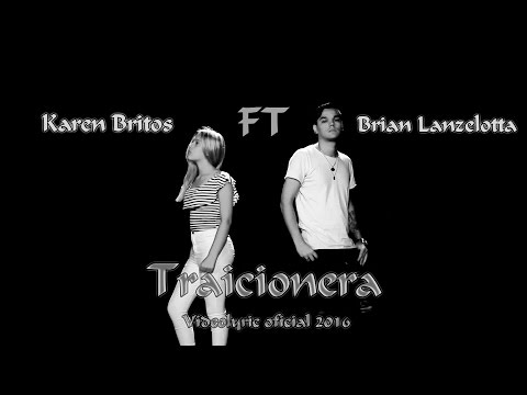 Traicionera - Brian Lanzelotta Ft Karen Britos