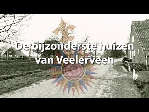 De bijzonderste huizen van Veelerveen