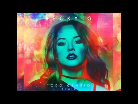Todo Cambio (Remix) Becky G