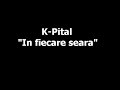 K-Pital - In fiecare seara Manele-Gratis.net
