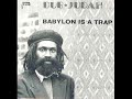 dub judah - babylon is a trap + dub