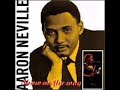Aaron Neville – How Could I Help But Love You