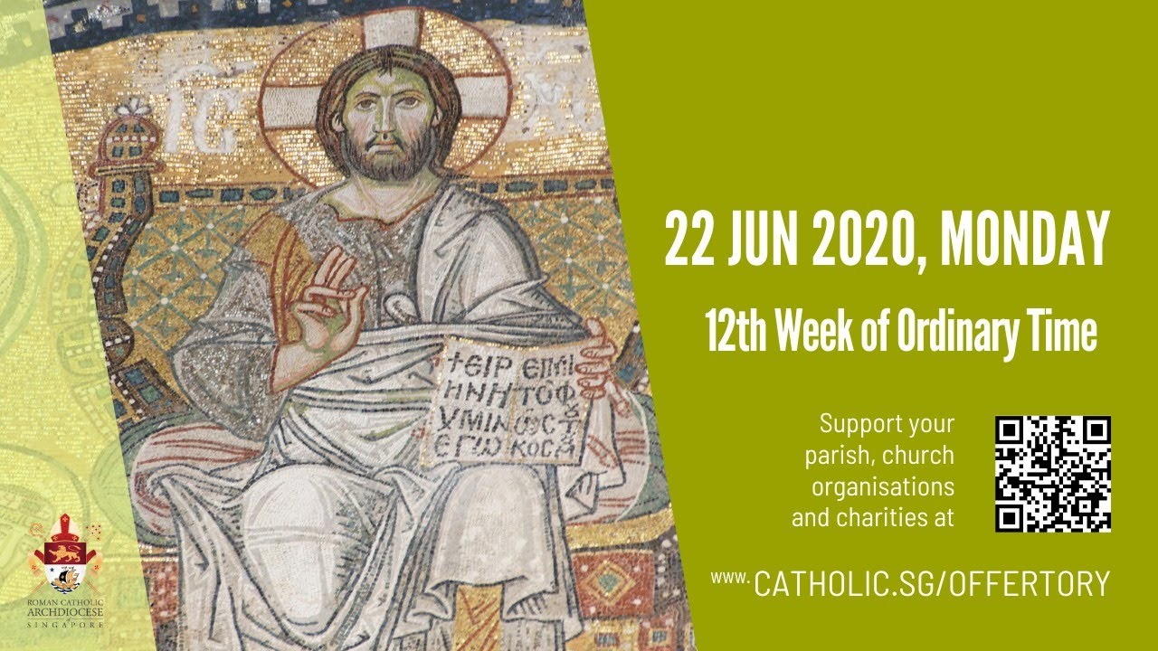 Catholic Daily Mass Online 22nd June Monday 2020 Live From Archdiocese of Singapore