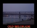 OLD BELGRADE