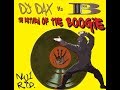 THE RETURN OF THE BOOGIE by DJ DAX Vs BORN 2 B (2007)
