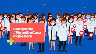 Campanha #FiqueEmCasaFiqueBem