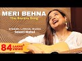 Download Meri Behna The Sisters Song Swasti Mehul Bhai Behen Ka Pyar Brother Sister Raksha Bandhan Mp3 Song