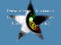 david morales & keenan ft tamra - here i am [kaskade radio edit]