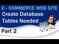 2. E - Commerce Website PHP Tutorial - MySQL Database and its Tables