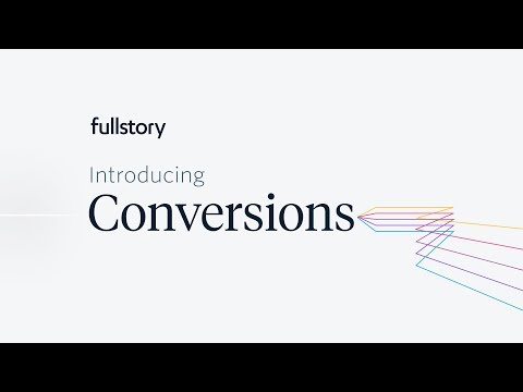 Conversions by Fullstory