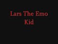 Lars the Emo Kid