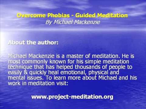 Overcome Phobias Meditation