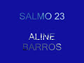 Aline Barros - Salmo 23