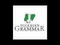 Nigerian Grammar
