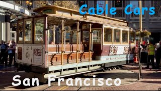 San Francisco Cable Cars: Powell-Hyde Line, Start to Finish. A