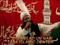 MAIRAY NABI NAIN -TAYBA ISLAMIC CENTER-DR GHULAM MURTAZA