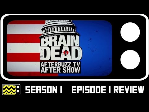 BrainDead Season 1 Episode 1 Review & After Show | AfterBuzz TV