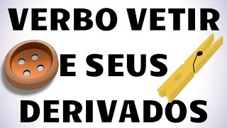 Verbos irregulares: Vêtir e seus derivados 