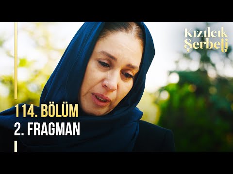 Kızılcık Şerbeti 114. Bölüm 2. Fragmanı                                                                                                                                                                                                                   