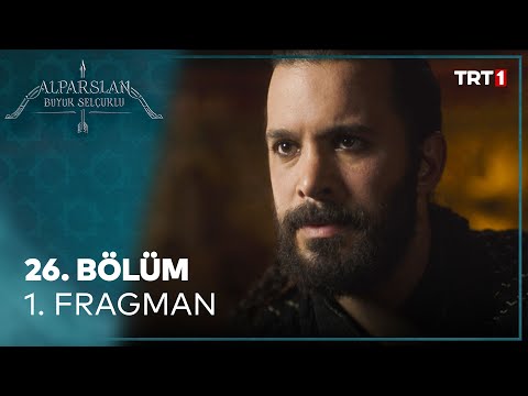 Alparslan 26. Bölüm Fragmanı                                                                                                                                                                                                                              