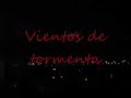 Vientos de Tormenta