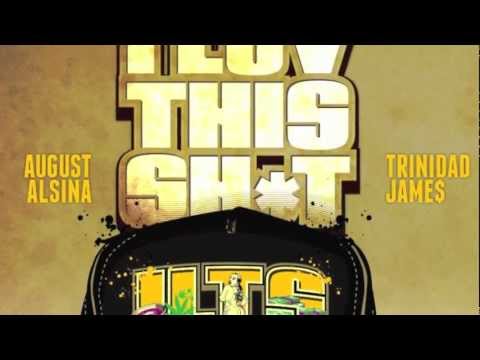 August Alsina ft. Trinidad Jame$ -