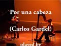 Por una cabeza played by Chung-Li Chang (pan flute)