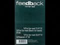 Feedback - I'm For RealLabel:Fnac Music Dance DivisionCatalog#: 590284Format:Vinyl, 12