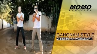 PSY - GANGNAM STYLE Version a la Marocaine SANATI7