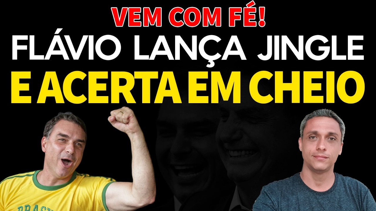 VEM COM FÉ! Flávio Bolsonaro acaba de lançar novo JINGLE e acertou em cheio
