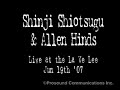 Shinji Shiotsugu & Allen Hinds play togetger in LA