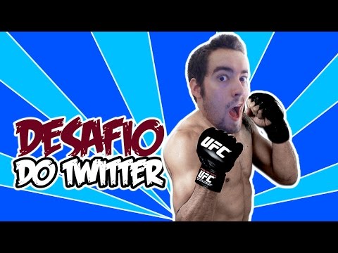 DESAFIO DO TWITTER! - UFC (Novo)