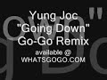 Yung Joc "Goin Down" Go-Go remix - Thumb #2
