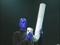 BLUE MAN GROUP - ???????YouTube LIVE TOKYO feat.iQ BLUE MAN GROUP - ???????YouTube LIVE TOKYO feat.iQ