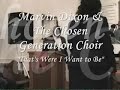 Major2219 @ Chosen Generation "Dwell in your Presents"