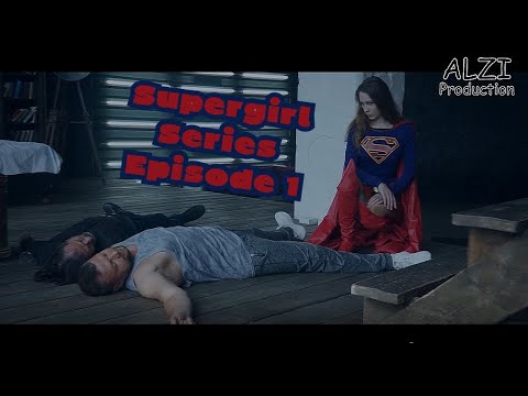 Supergirl: Fan film series episode 1 (DC Comics/Superheroine/Short movie/Fan Film)