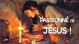 PASSIONNE DE TOI - CANTIQUE DES CANTIQUES