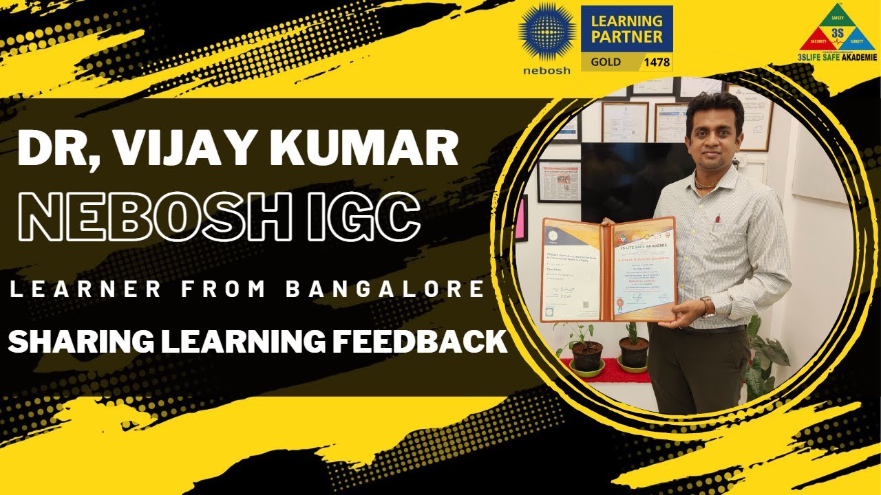 NEBOSH International Course | NEBOSH IGC | Learner from Bangalore | Sharing Learning feedback