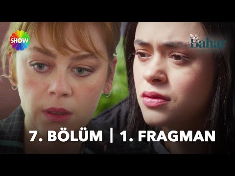 Bahar 7. Bölüm Fragmanı                                                                                                                                                                                                                                   