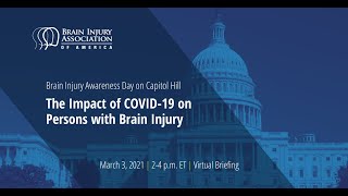 Brain Injury Awareness Day on Capitol Hill 2021: Virtual Briefing