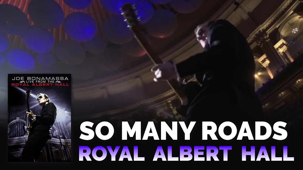 "So Many Roads" - Live From The Royal Albert Hall