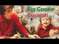 Holiday Cooking: Sicilian Fig Cookies - Part II