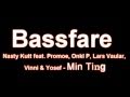 Bassfare - Min Ting (Nasty Kutt feat. Promoe, Onkl P, Lars Vaular, Vinni & Yosef ) [HD Sound]