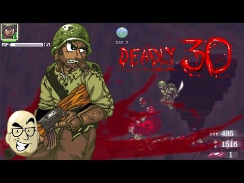 Deadly 30 Deadly 30