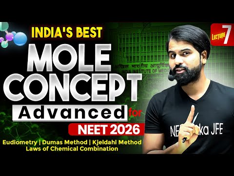 Mole Concept ADVANCED | Eudiometry | Dumas Method | Kjeldahl Method | Laws of Chemical Combination