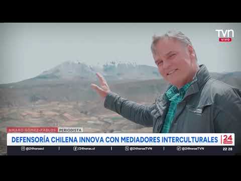 Mediadores interculturales chilenos ayudan a la justicia argentina