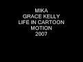 Mika - Grace Kelly