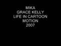 Mika - Grace Kelly