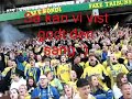 For�ret 2007 med Tifo/Stemning 3 del