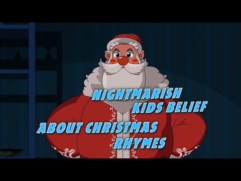 Nightmarish kids belief about Christmas rhymes! (Episode 5)